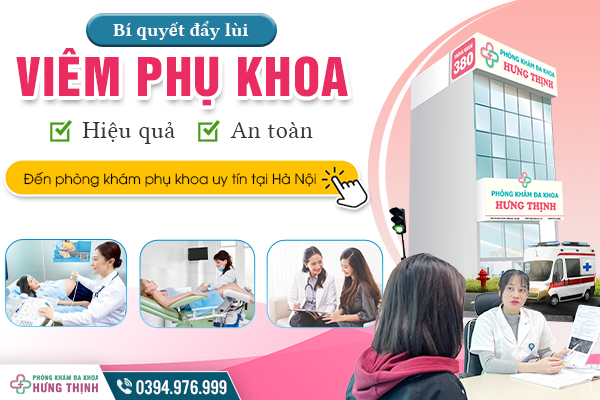 Bí quyết đẩy lùi viêm phụ khoa hiệu quả và an toàn - Phòng khám phụ khoa uy tín tại Hà Nội