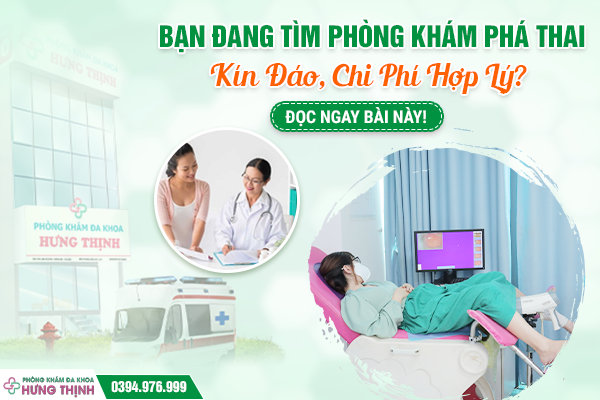 Bạn Đang Tìm Phòng Khám Phá Thai Kín Đáo, Chi Phí Hợp Lý? Đọc Ngay Bài Này!