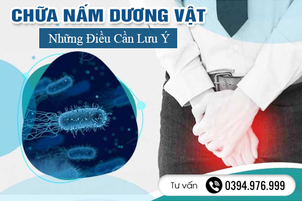 Bật Mí Cách Chữa Nấm Dương Vật Hiệu Quả Và Những Điều Cần Lưu Ý