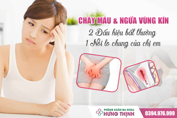 Chảy Máu Và Ngứa Vùng Kín: 2 Dấu Hiệu Bất Thường - 1 Nỗi Lo Chung Của Chị Em