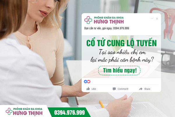 Cổ tử cung lộ tuyến: Tại sao nhiều chị em lại mắc phải căn bệnh này? Tìm hiểu ngay!