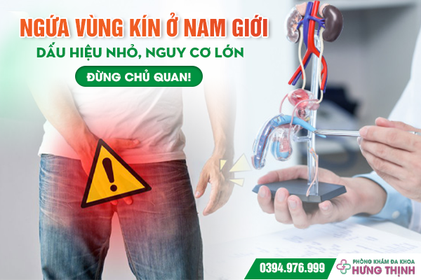 Ngứa Vùng Kín Ở Nam Giới: Dấu Hiệu Nhỏ, Nguy Cơ Lớn – Đừng Chủ Quan!