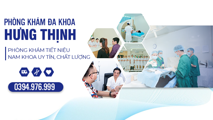 Phòng Khám Đa Khoa Hưng Thịnh - Phòng Khám Tiết Niệu Nam Khoa Các Anh Em Cần Lưu Lại Ngay