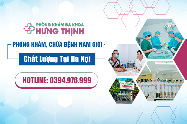 [Đừng Bỏ Lỡ]: Phòng Khám Bệnh Nam Giới Chất Lượng Tại Hà Nội - Phòng Khám Đa Khoa Hưng Thịnh.
