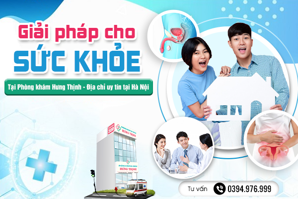 Đi tìm giải pháp cho sức khỏe tại Phòng khám Đa khoa Hưng Thịnh - Địa chỉ uy tín tại Hà Nội