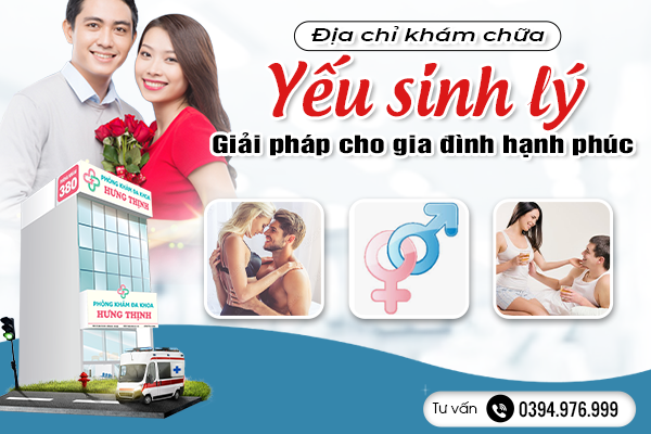 Địa chỉ khám chữa yếu sinh lý uy tín - Giải pháp cho gia đình hạnh phúc