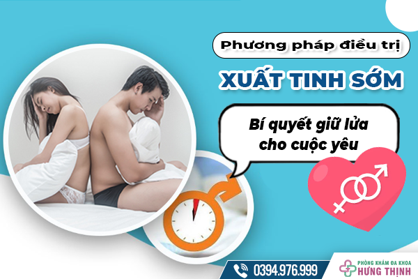 Phương pháp điều trị xuất tinh sớm nào hiệu quả? Bí quyết giữ lửa cho cuộc yêu