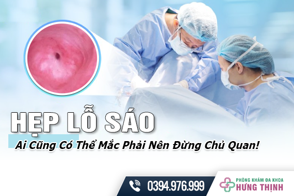 Hẹp Lỗ Sáo - Ai Cũng Có Thể Mắc Phải Nên Đừng Chủ Quan!