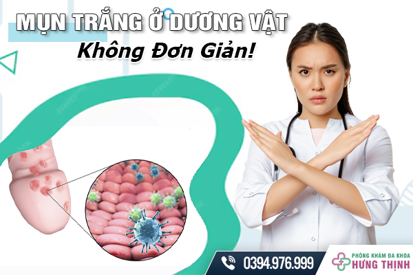 Mụn Trắng Ở Dương Vật Không Đơn Giản!