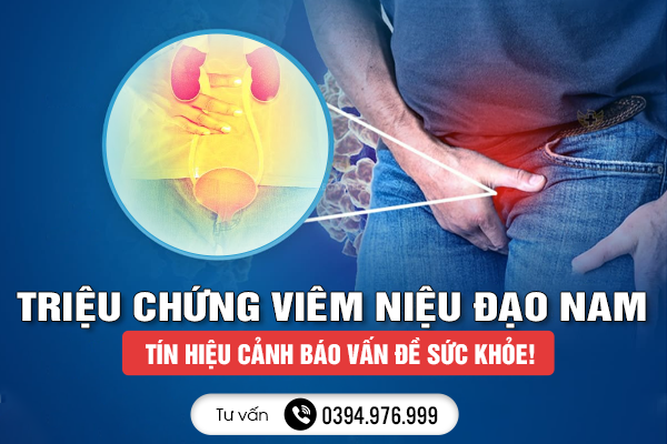 Triệu Chứng Viêm Niệu Đạo Ở Nam - Tín Hiệu Cảnh Báo Vấn Đề Sức Khỏe!