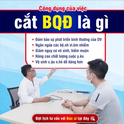 Tại sao phải cắt bao quy đầu? Chi phí cắt bao quy đầu bao nhiêu tiền?