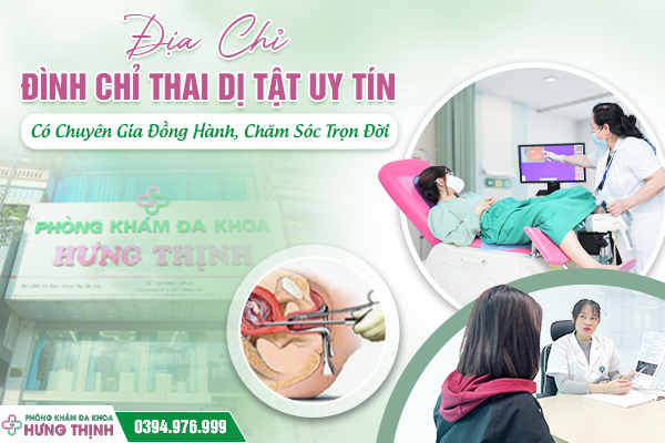 Đình Chỉ Thai Dị Tật: Khi Nào Cần Thực Hiện? Quy Trình, Phương Pháp & Địa Chỉ Uy Tín