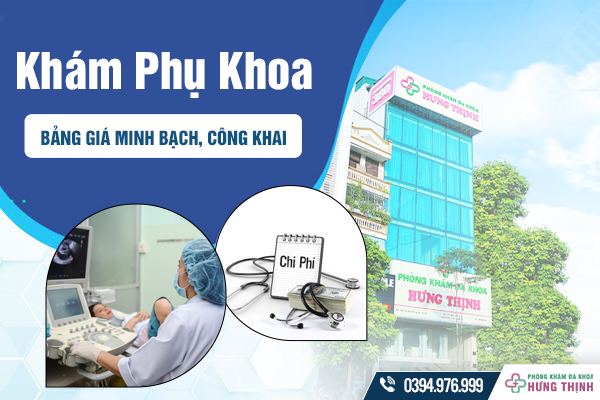 Địa chỉ khám phụ khoa chuyên nghiệp - Bảng giá minh bạch, công khai