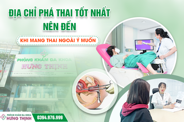 Địa chỉ phá thai uy tín tại Hà Nội - Phòng Khám Đa Khoa Hưng Thịnh